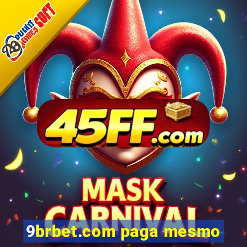 9brbet.com paga mesmo